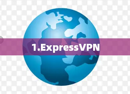 1.ExpressVPN